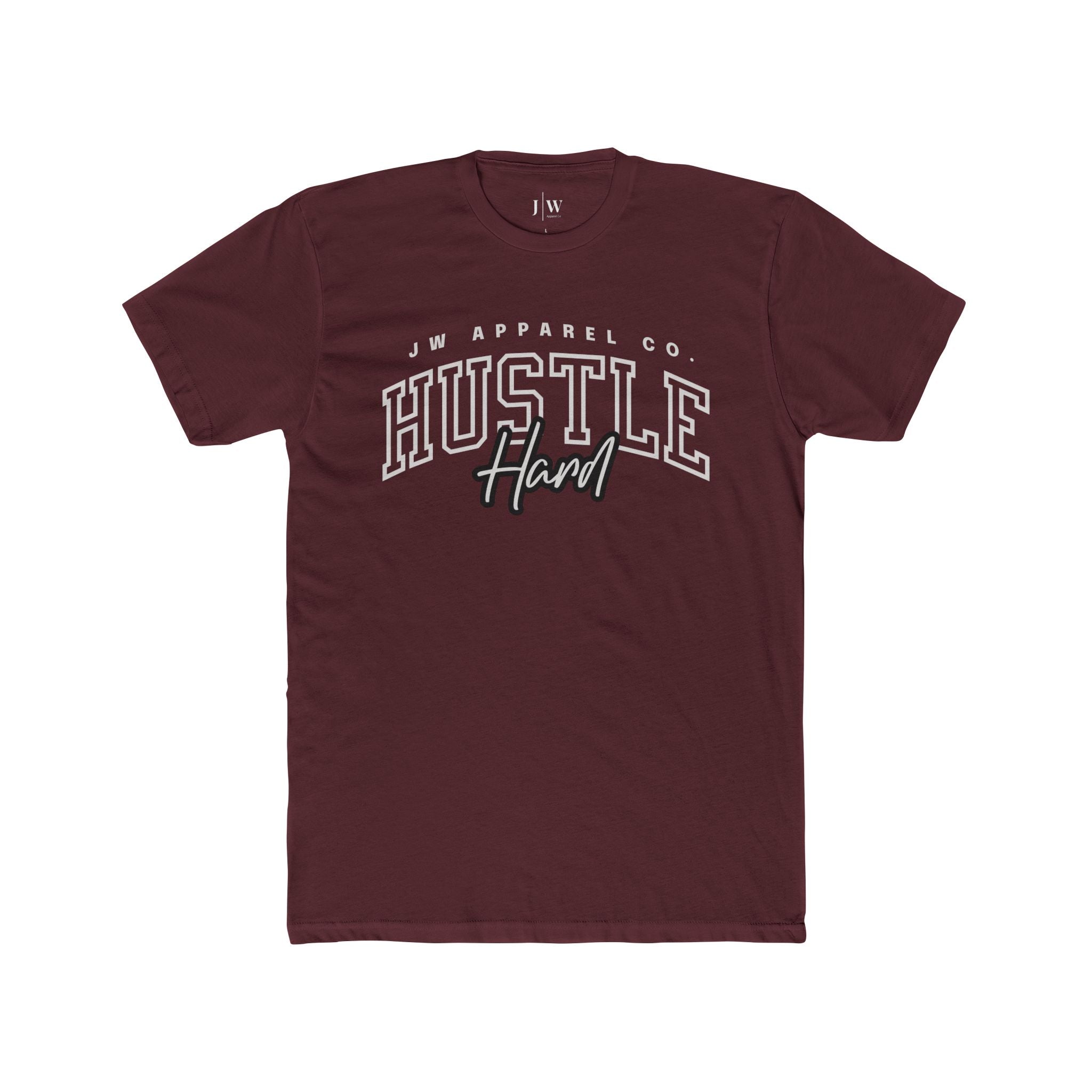 “Hustle Hard” T-Shirt