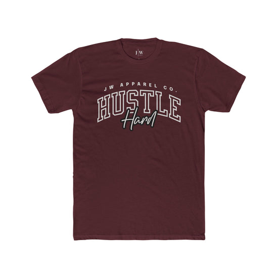 “Hustle Hard” T-Shirt