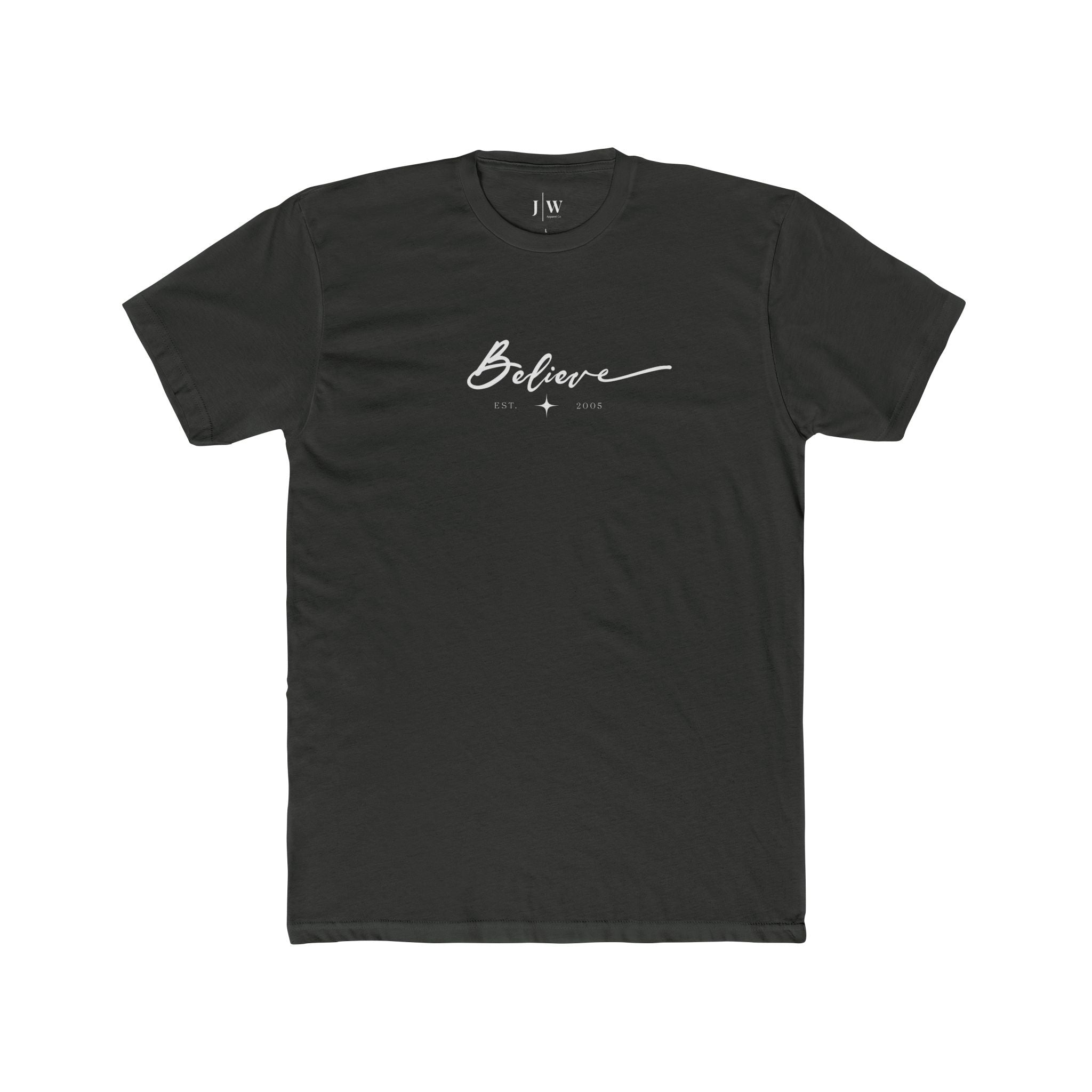 “Believe” | Est. 2005 T‑Shirt