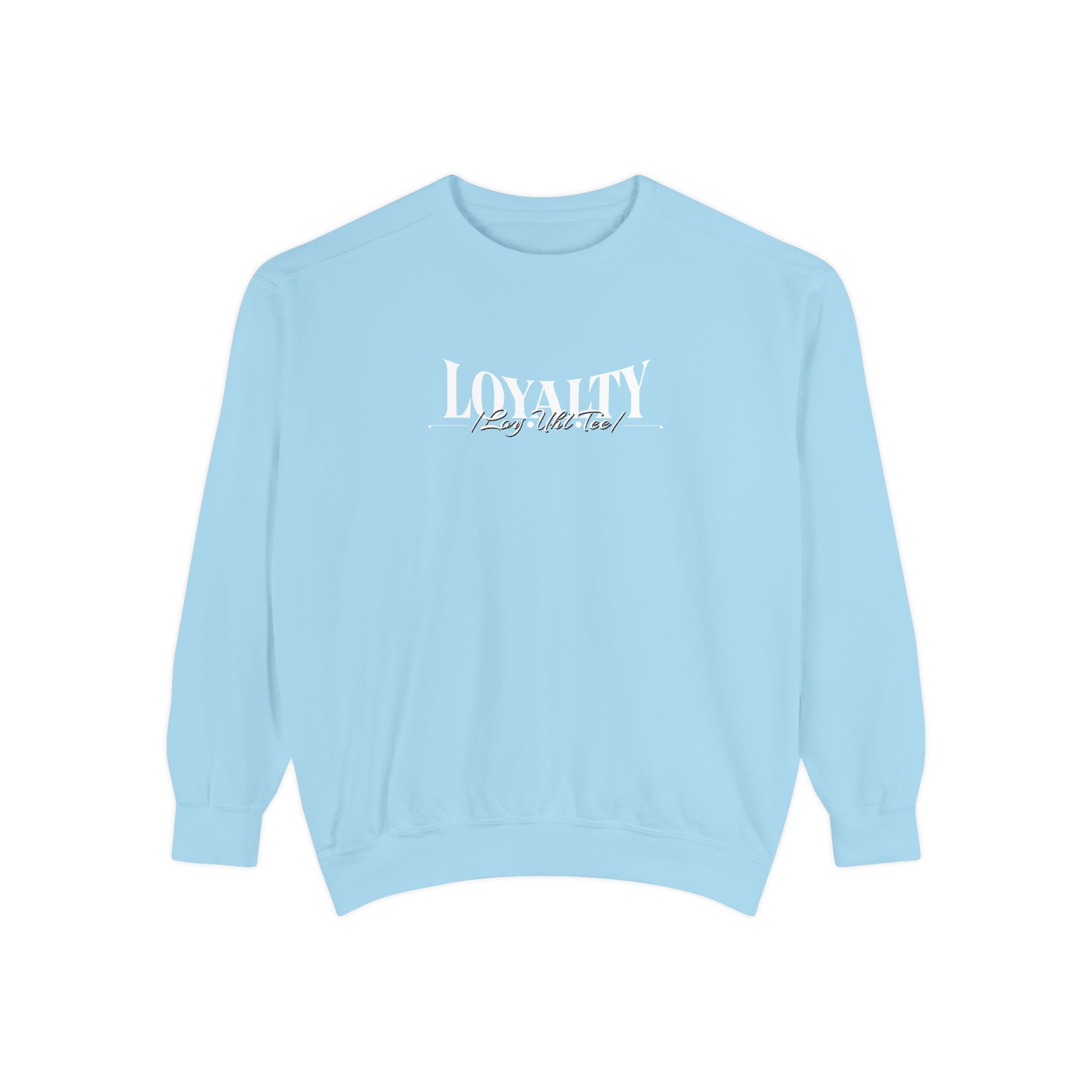 Loyalty “Loy.Uhl.Tee” Sweatshirt