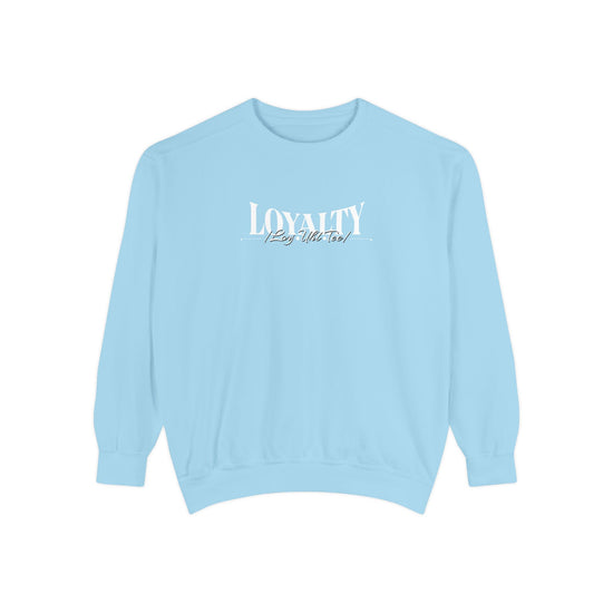 Loyalty “Loy.Uhl.Tee” Sweatshirt