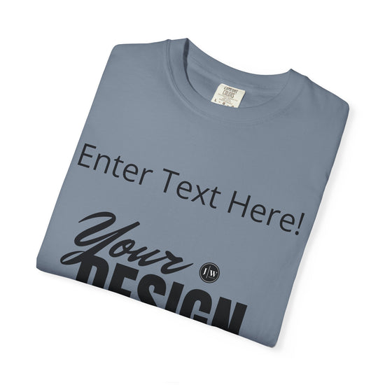 “Make Your Own” T-Shirt | Various Colors