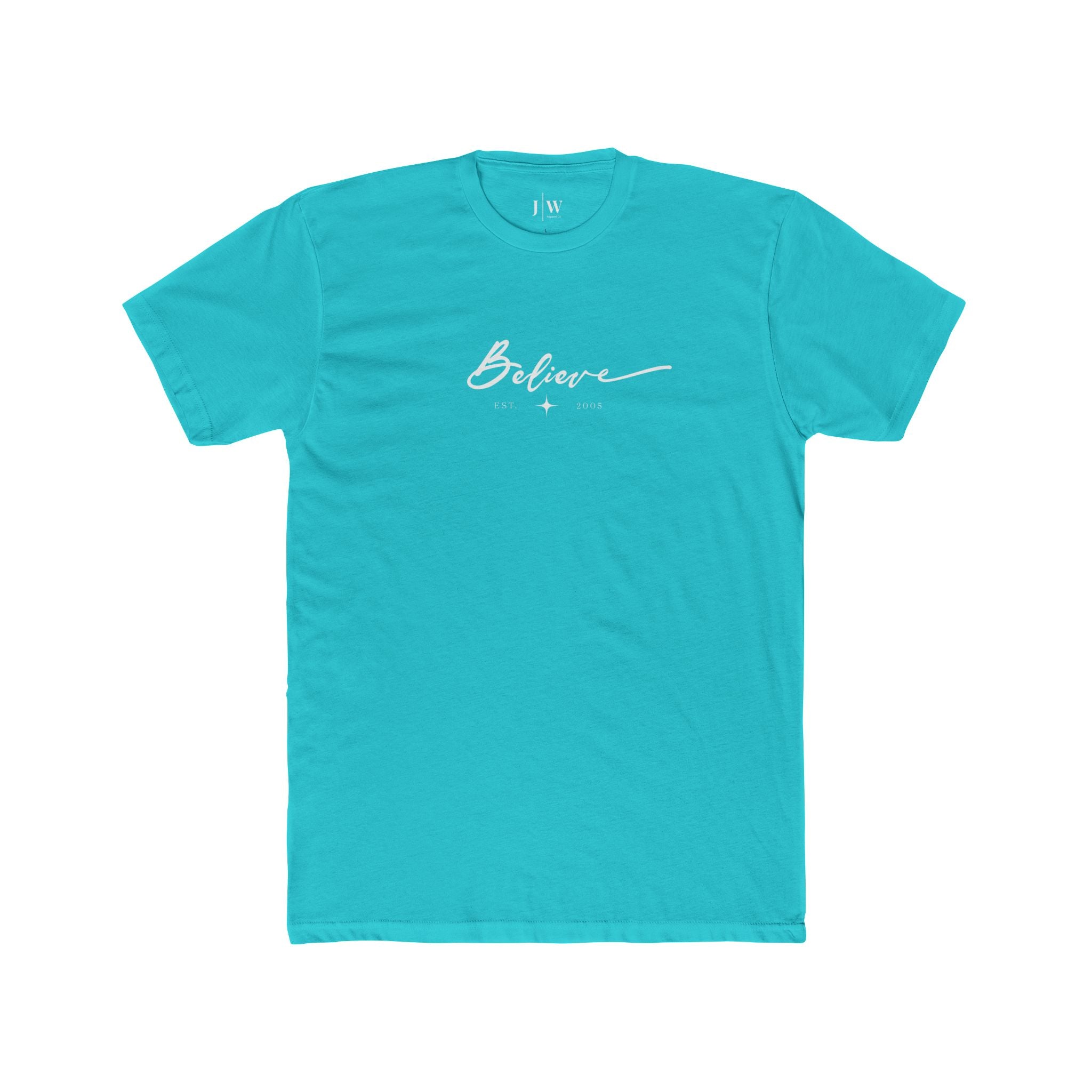 “Believe” | Est. 2005 T‑Shirt
