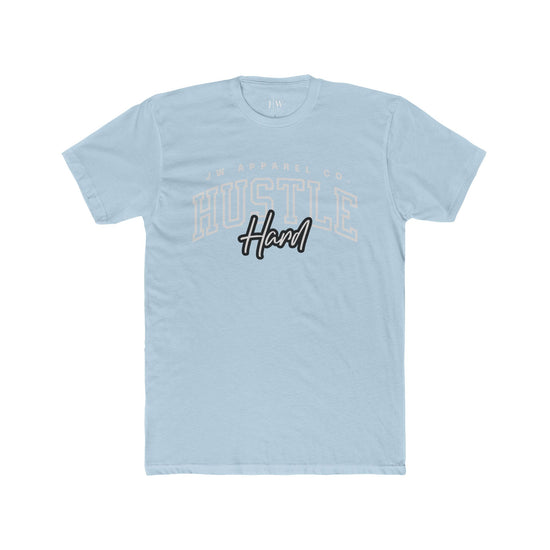 “Hustle Hard” T-Shirt