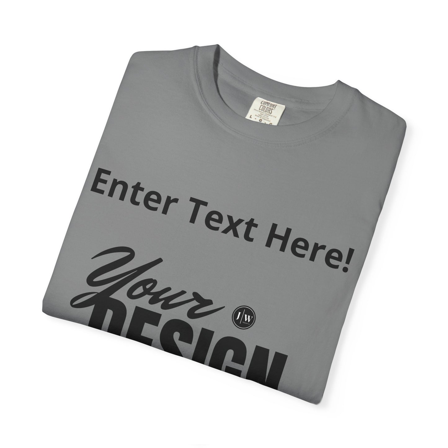 “Make Your Own” T-Shirt | Various Colors