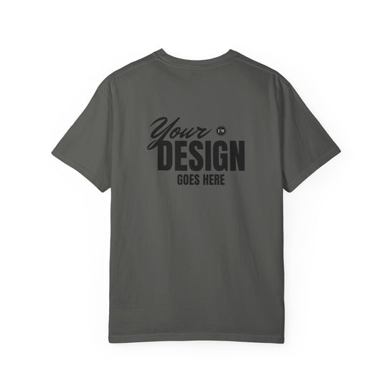 “Make Your Own” T-Shirt | Various Colors