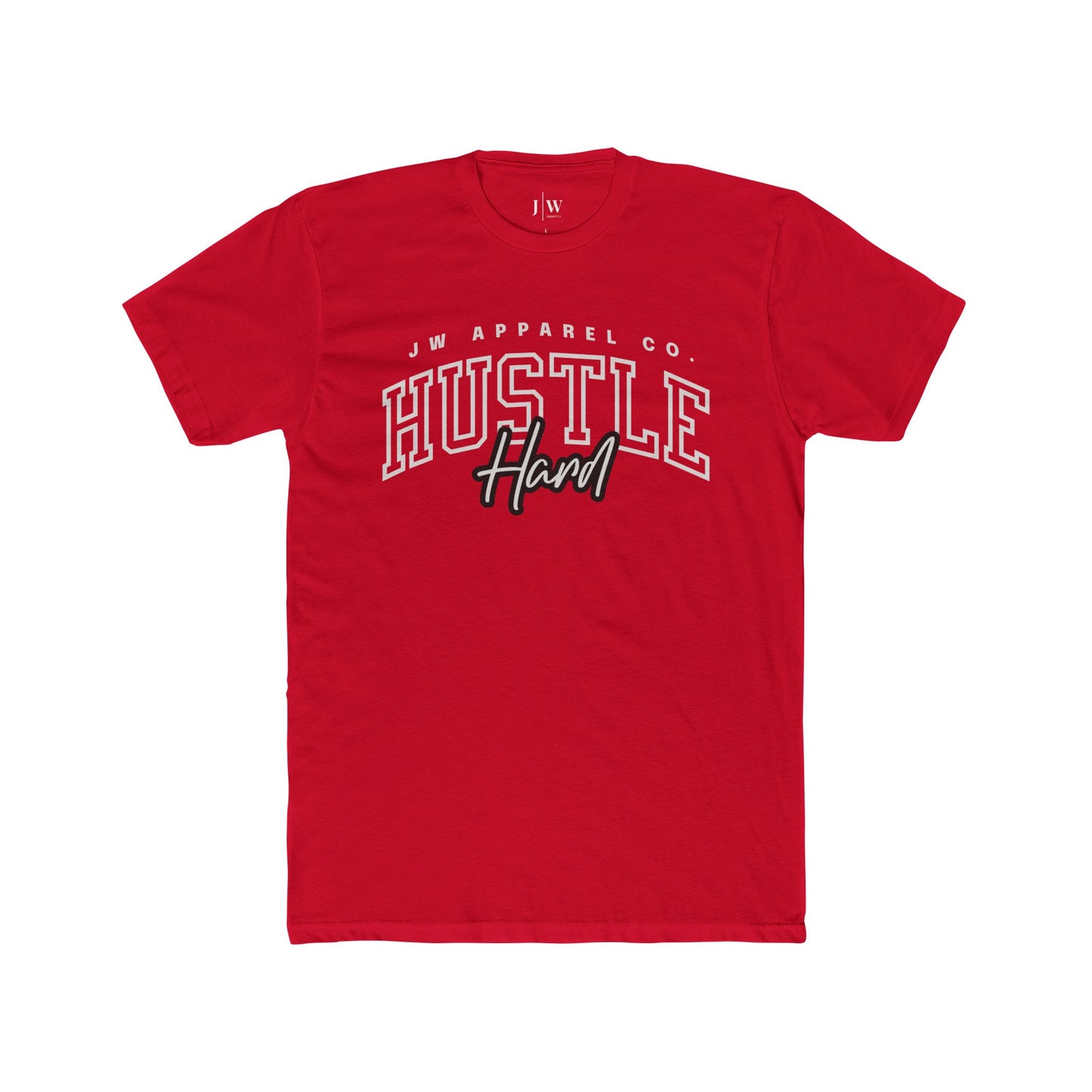 “Hustle Hard” T-Shirt