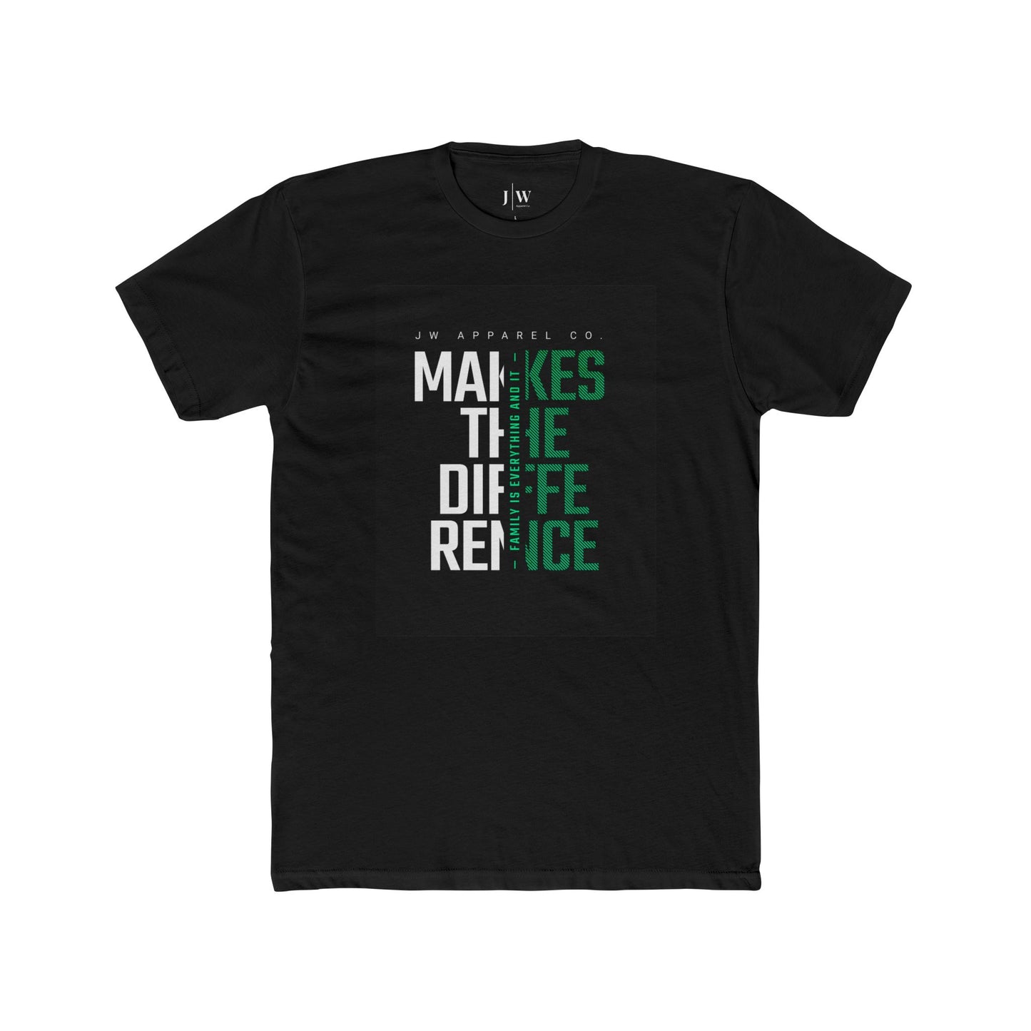 Family Makes The Difference T-Shirt