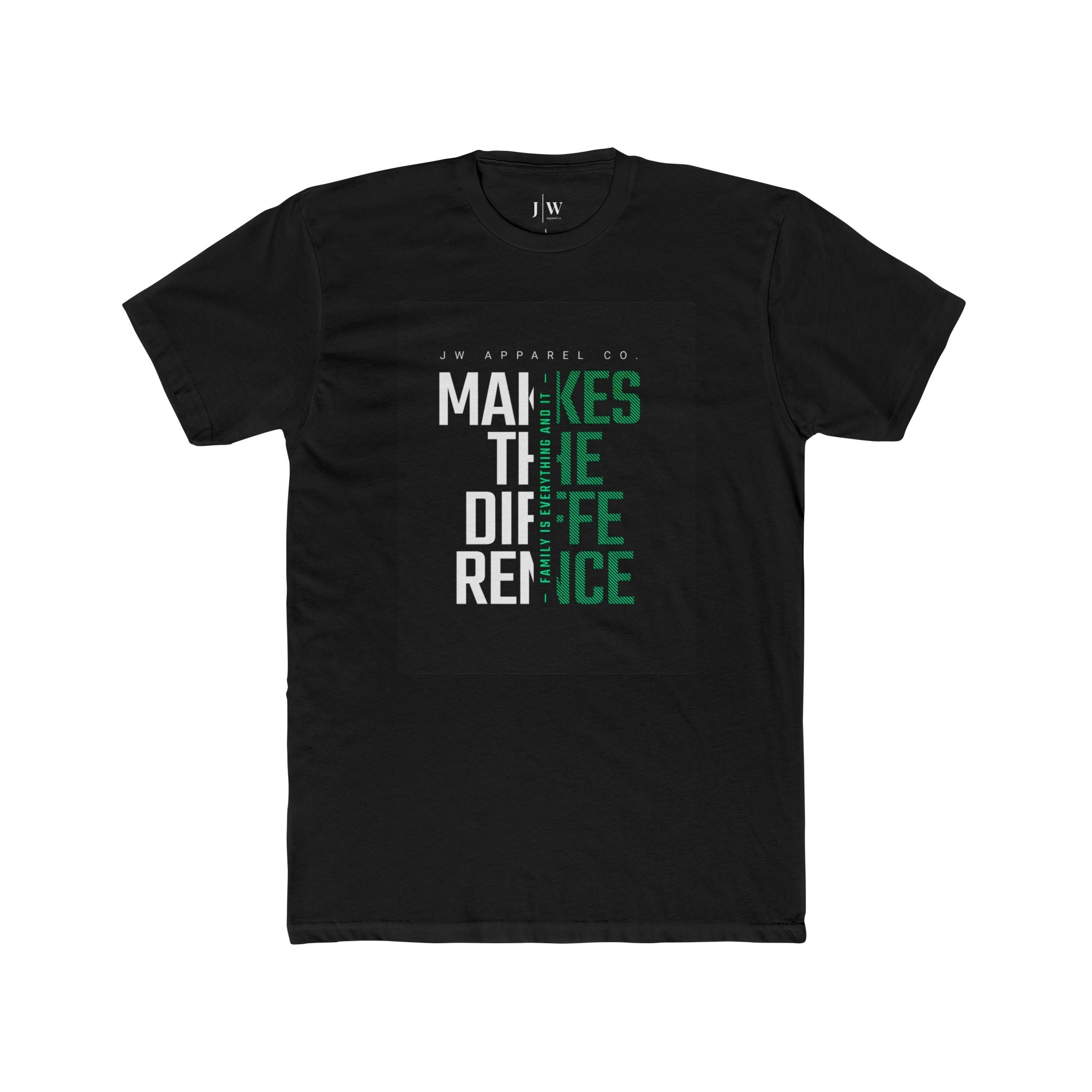 Family Makes The Difference T-Shirt