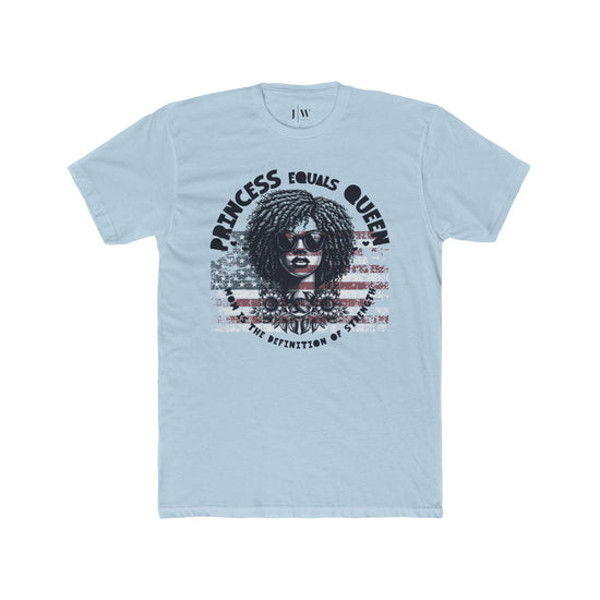 Princess Equals Queen T-Shirt