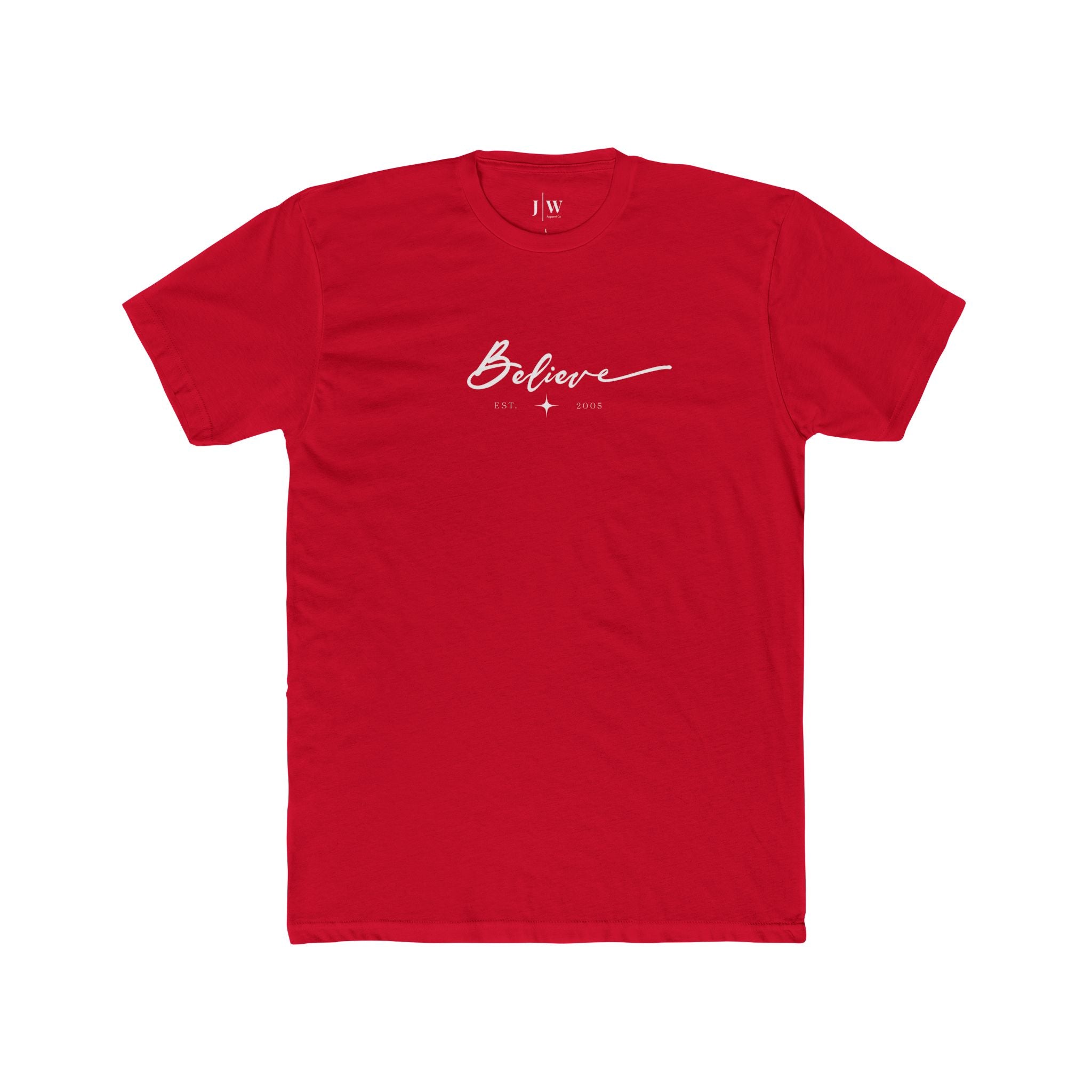 “Believe” | Est. 2005 T‑Shirt