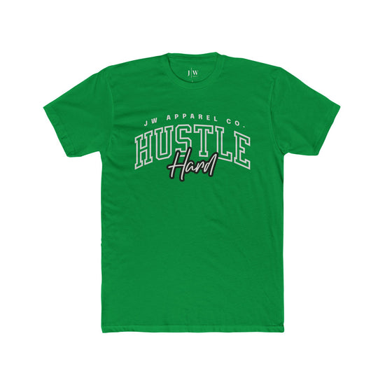 “Hustle Hard” T-Shirt
