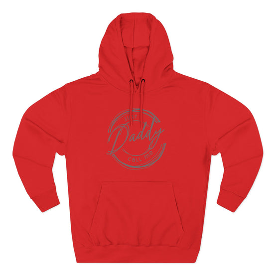“Call Me Daddy” Pullover Hoodie