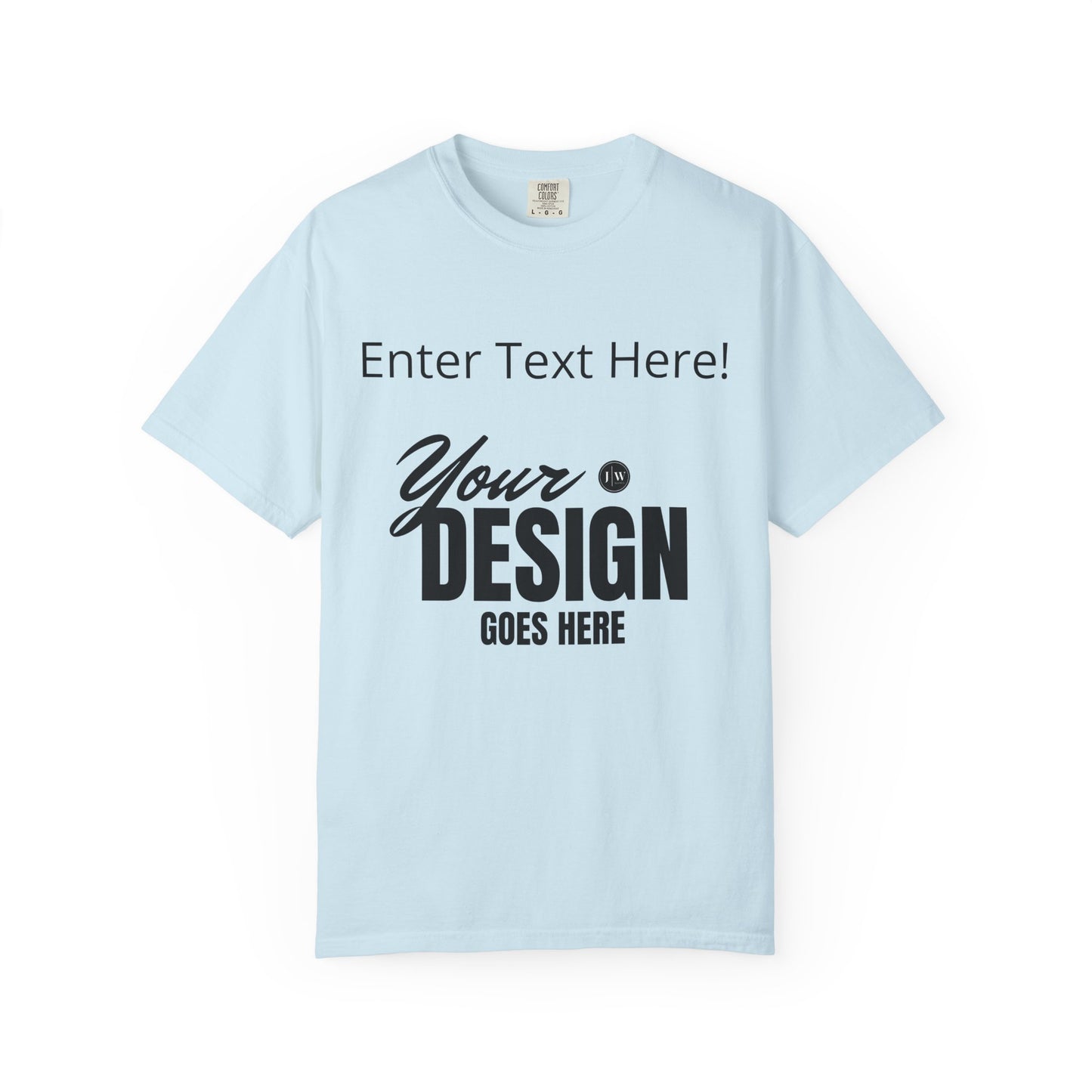 “Make Your Own” T-Shirt | Various Colors