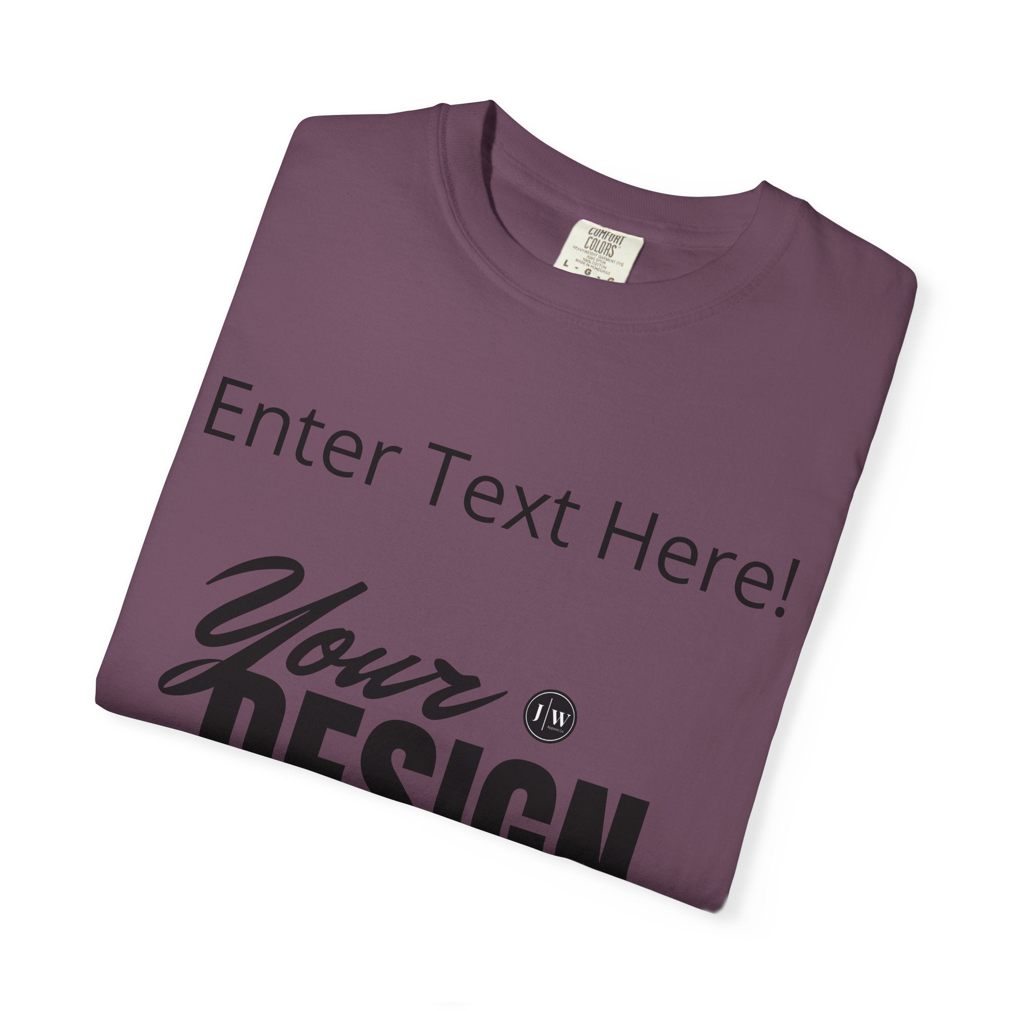 “Make Your Own” T-Shirt | Various Colors