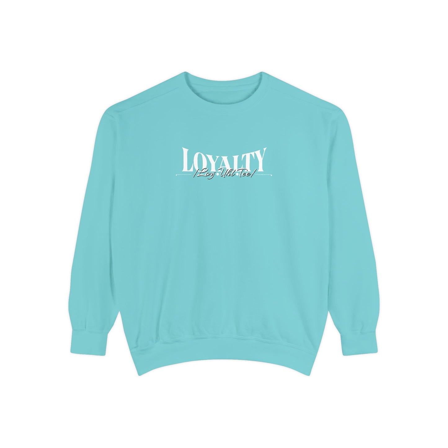 Loyalty “Loy.Uhl.Tee” Sweatshirt