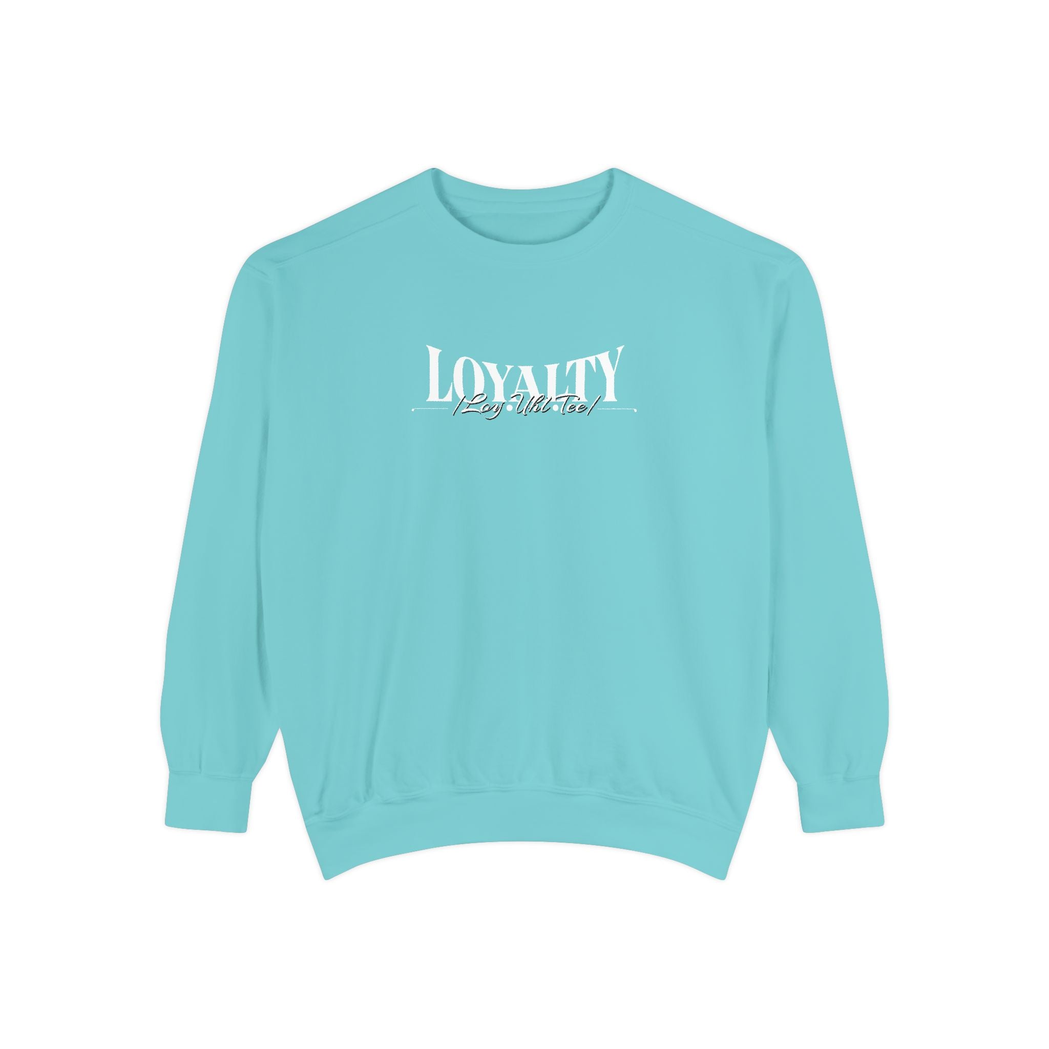 Loyalty “Loy.Uhl.Tee” Sweatshirt