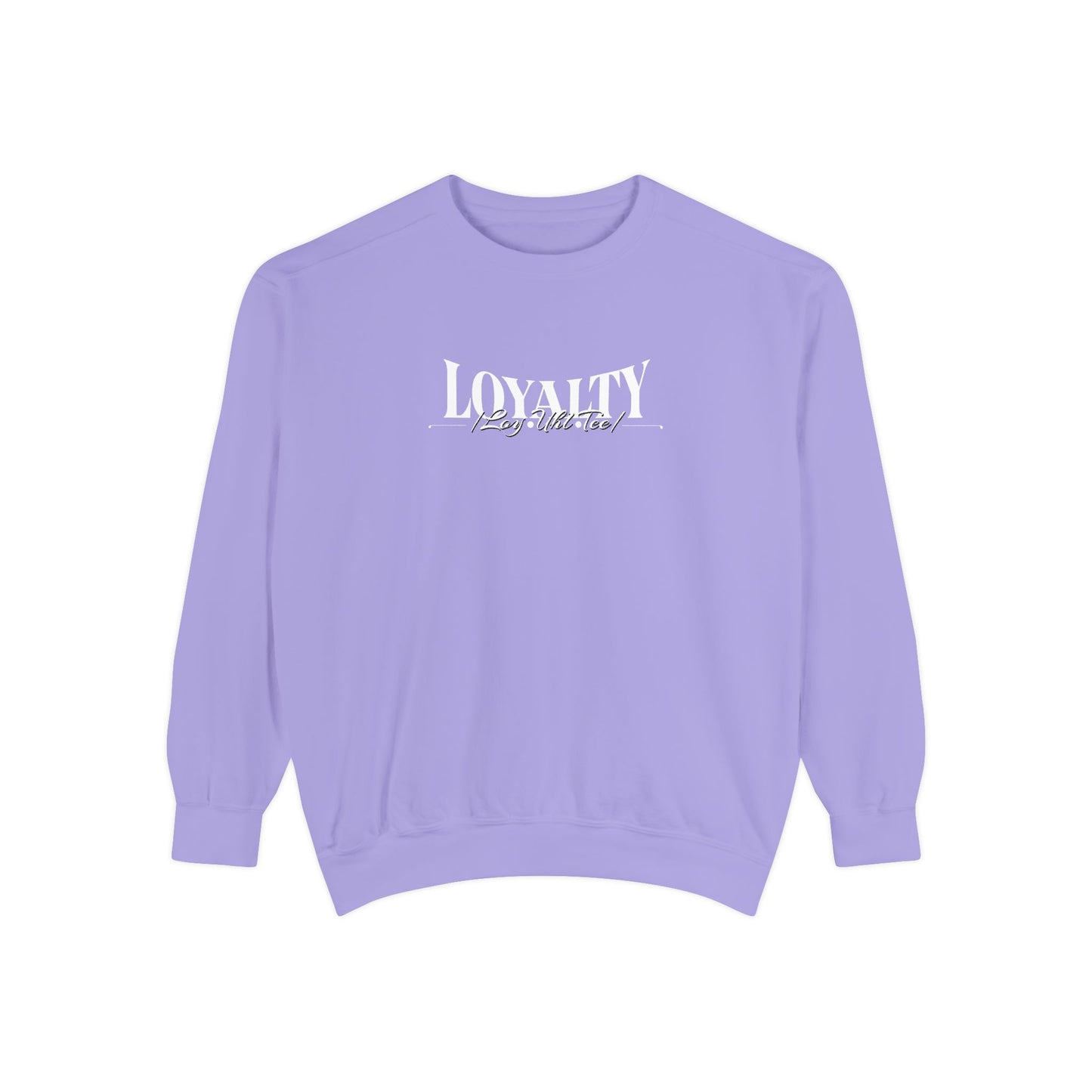 Loyalty “Loy.Uhl.Tee” Sweatshirt