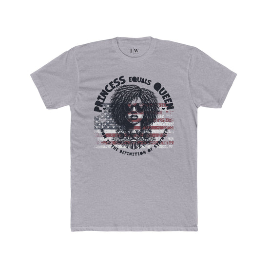 Princess Equals Queen T-Shirt