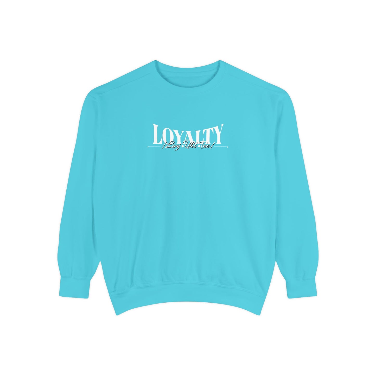 Loyalty “Loy.Uhl.Tee” Sweatshirt