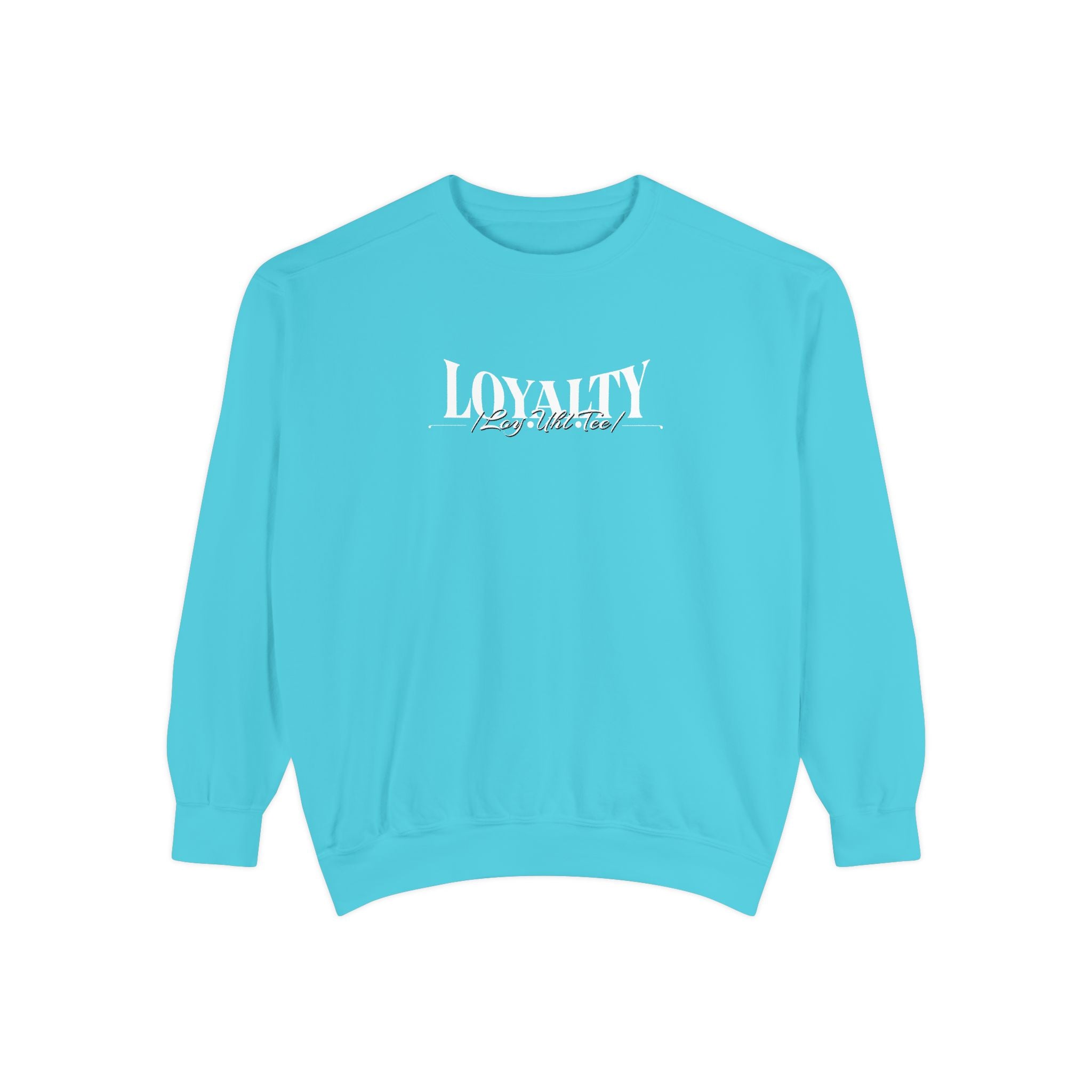 Loyalty “Loy.Uhl.Tee” Sweatshirt