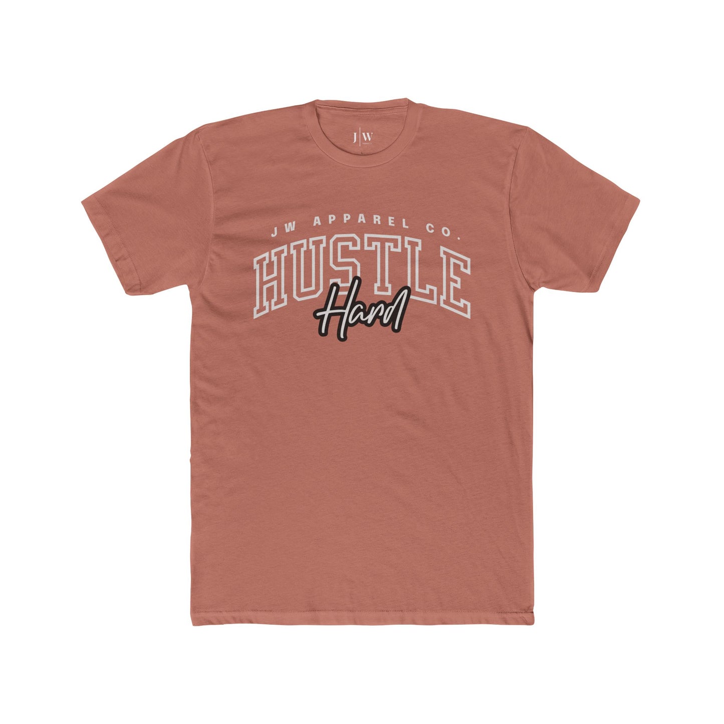“Hustle Hard” T-Shirt