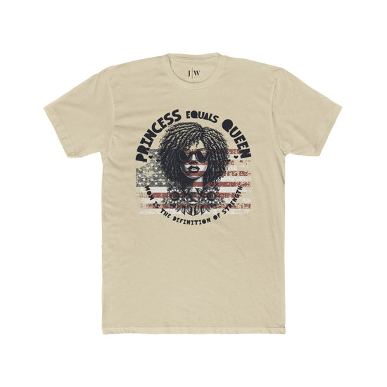 Princess Equals Queen T-Shirt