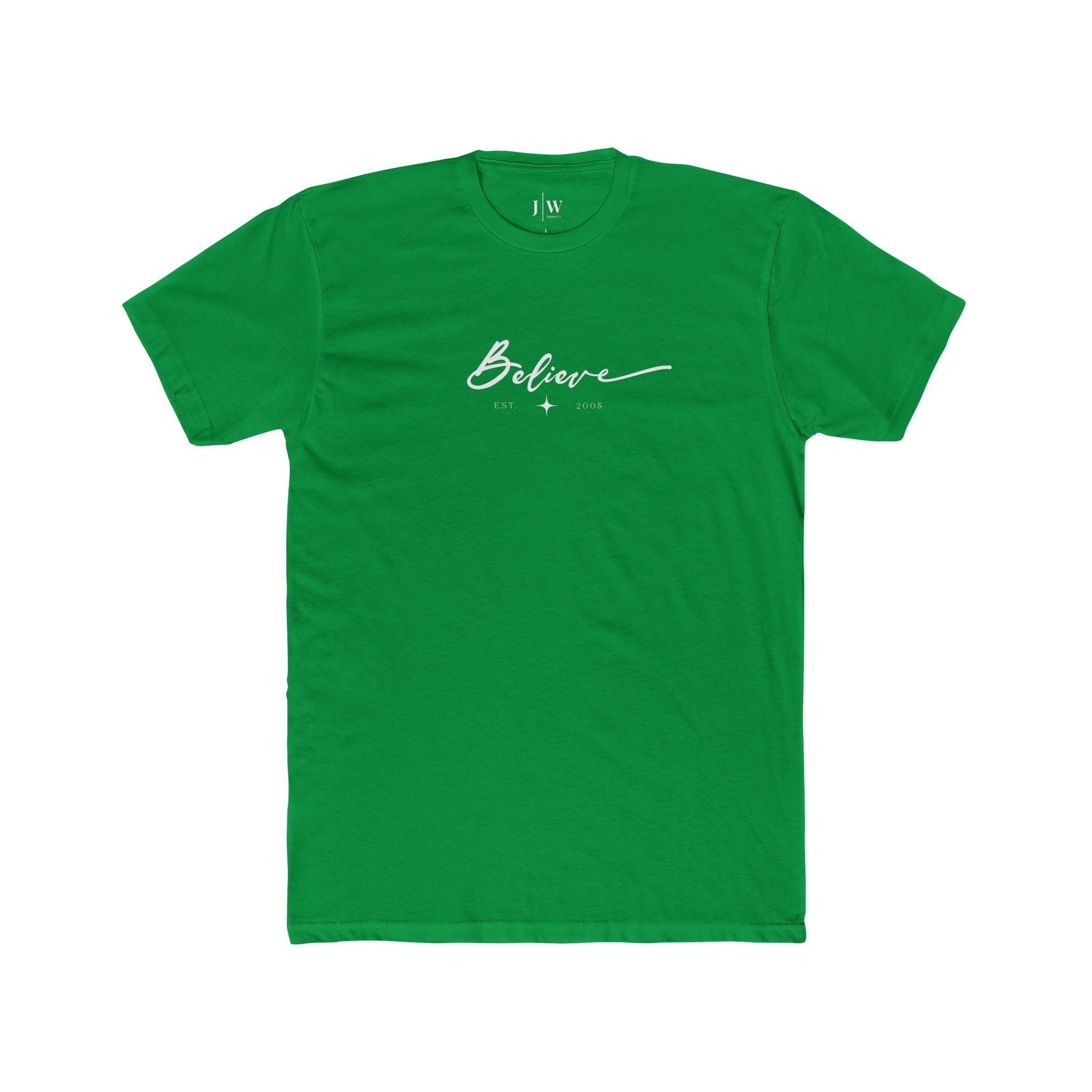“Believe” | Est. 2005 T‑Shirt