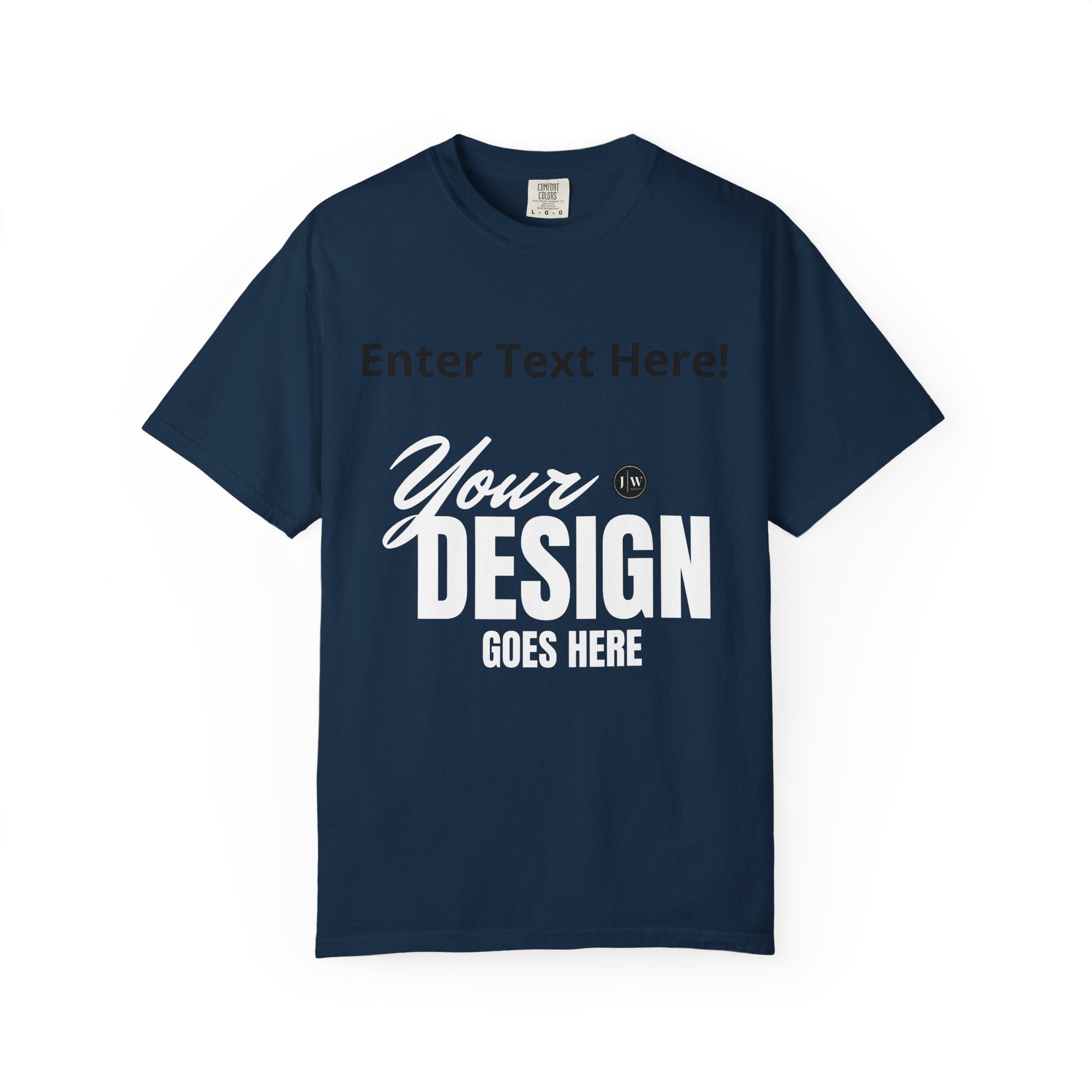 “Make Your Own” T-Shirt | Dark Colors