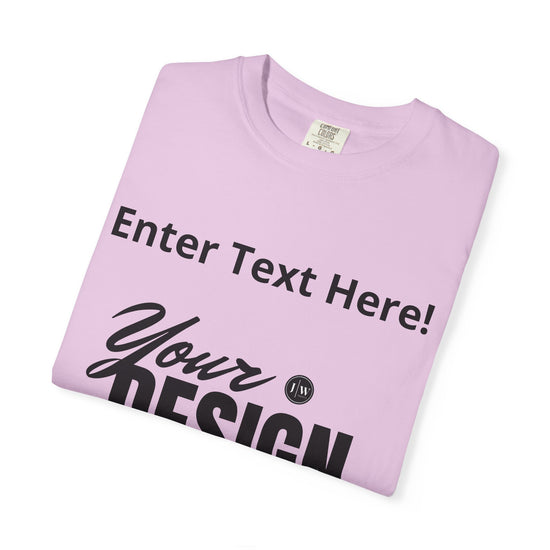 “Make Your Own” T-Shirt | Various Colors