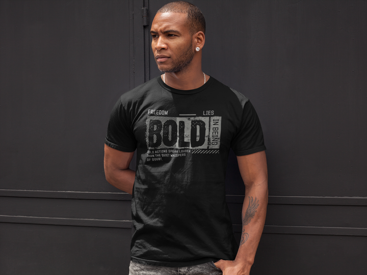 “Being Bold” T-Shirt