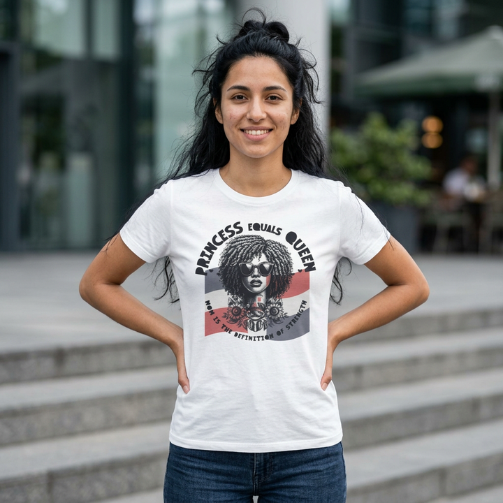 Princess Equals Queen “Dominican Republic” T-Shirt