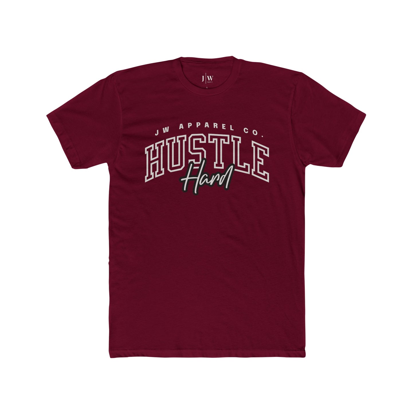 “Hustle Hard” T-Shirt
