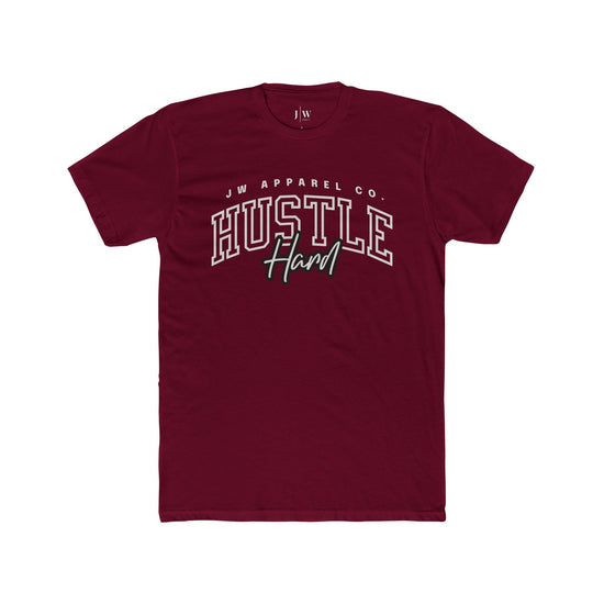 “Hustle Hard” T-Shirt