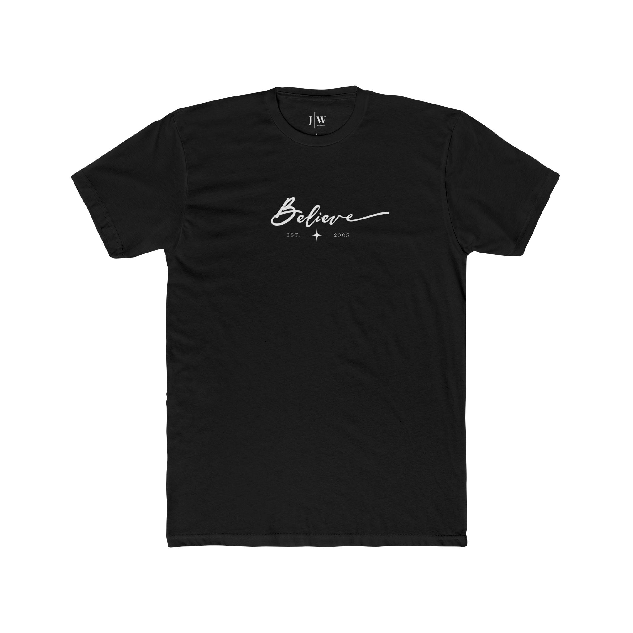 “Believe” | Est. 2005 T‑Shirt