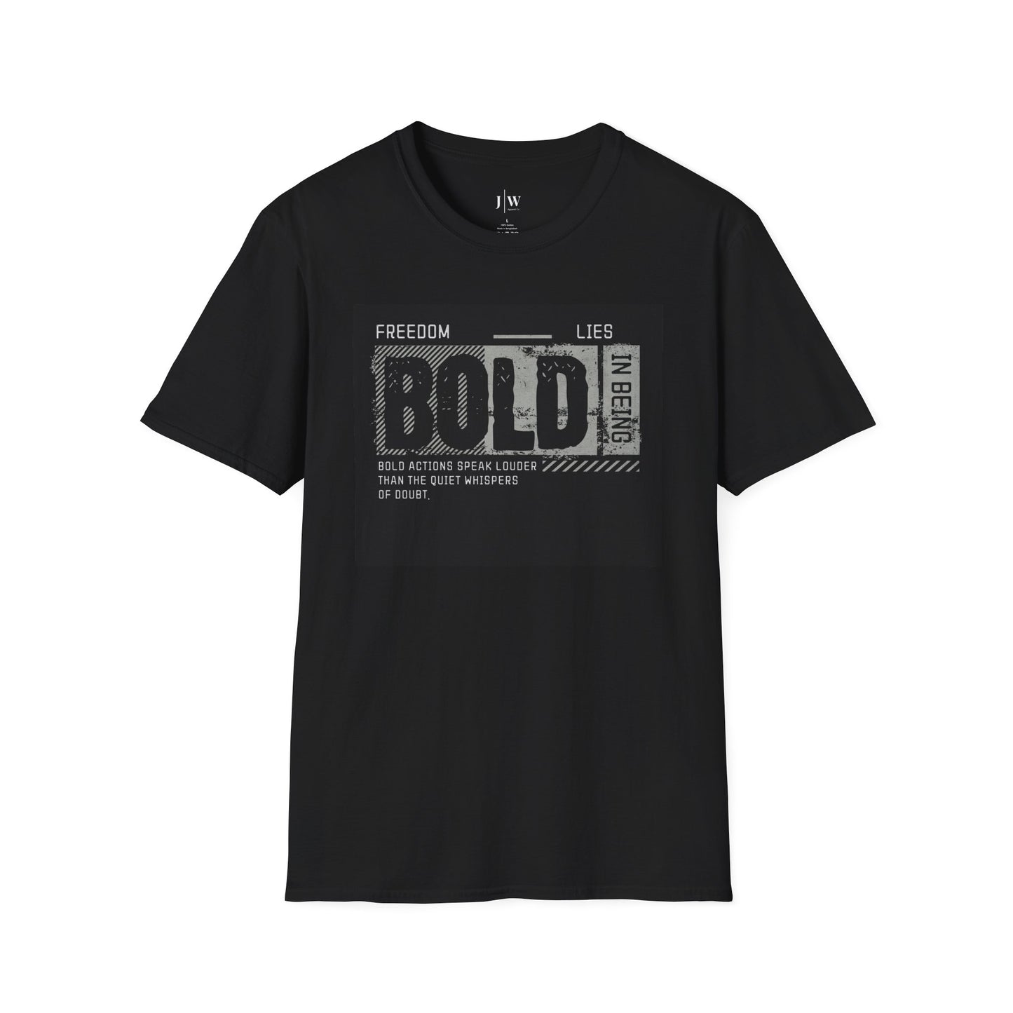“Being Bold” T-Shirt