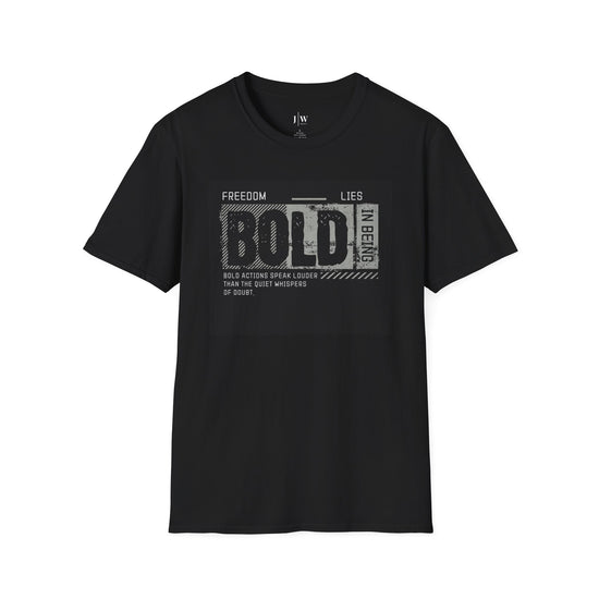 “Being Bold” T-Shirt