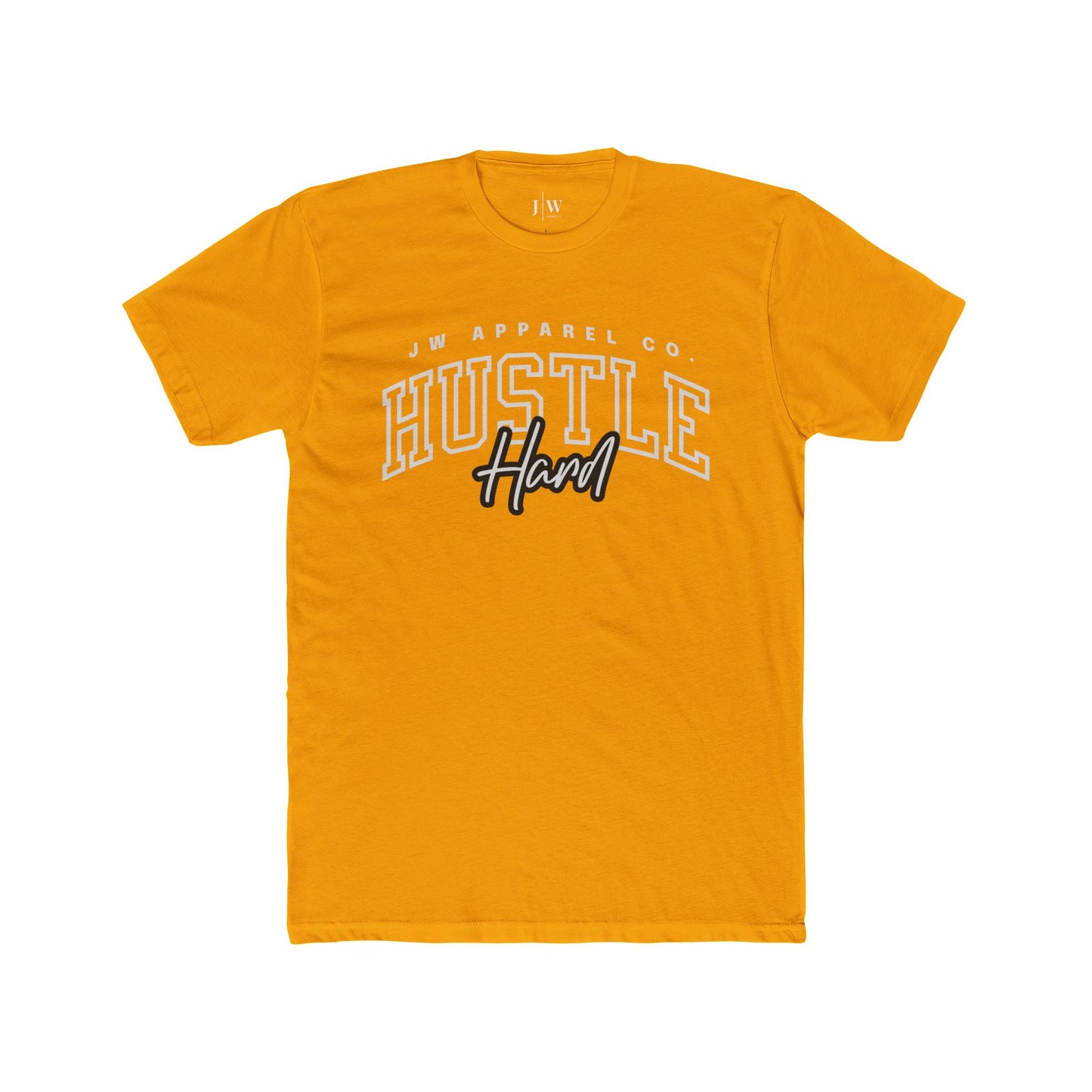 “Hustle Hard” T-Shirt