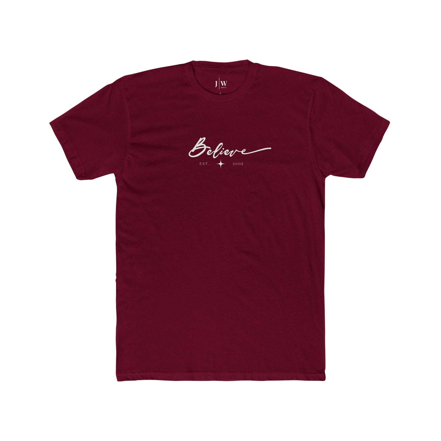 “Believe” | Est. 2005 T‑Shirt