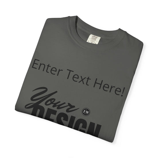 “Make Your Own” T-Shirt | Various Colors