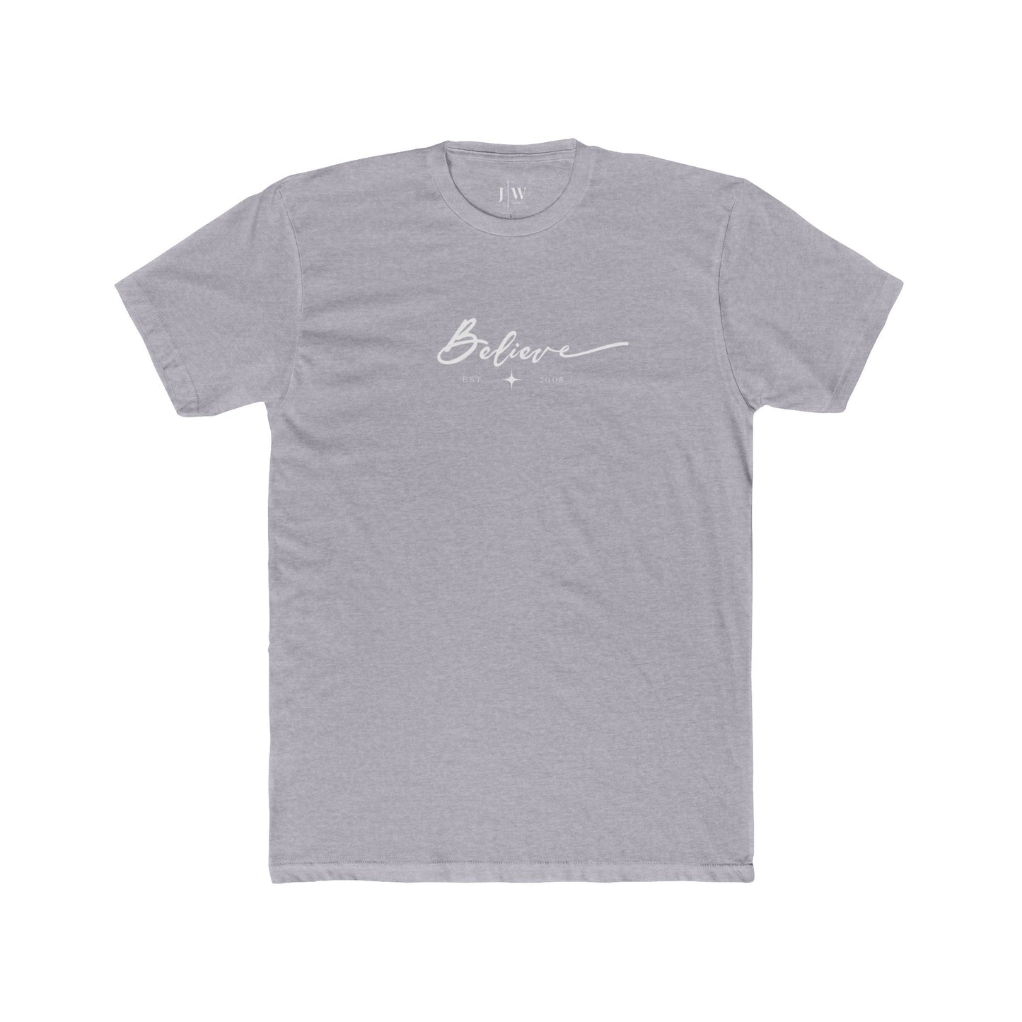 “Believe” | Est. 2005 T‑Shirt
