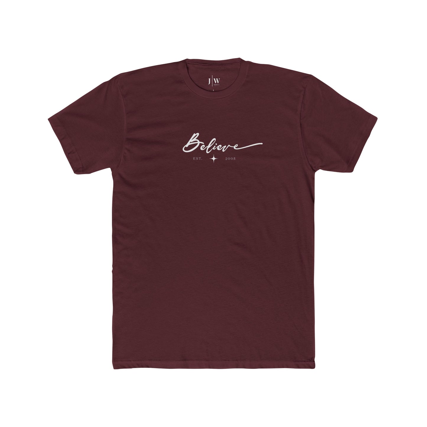 “Believe” | Est. 2005 T‑Shirt