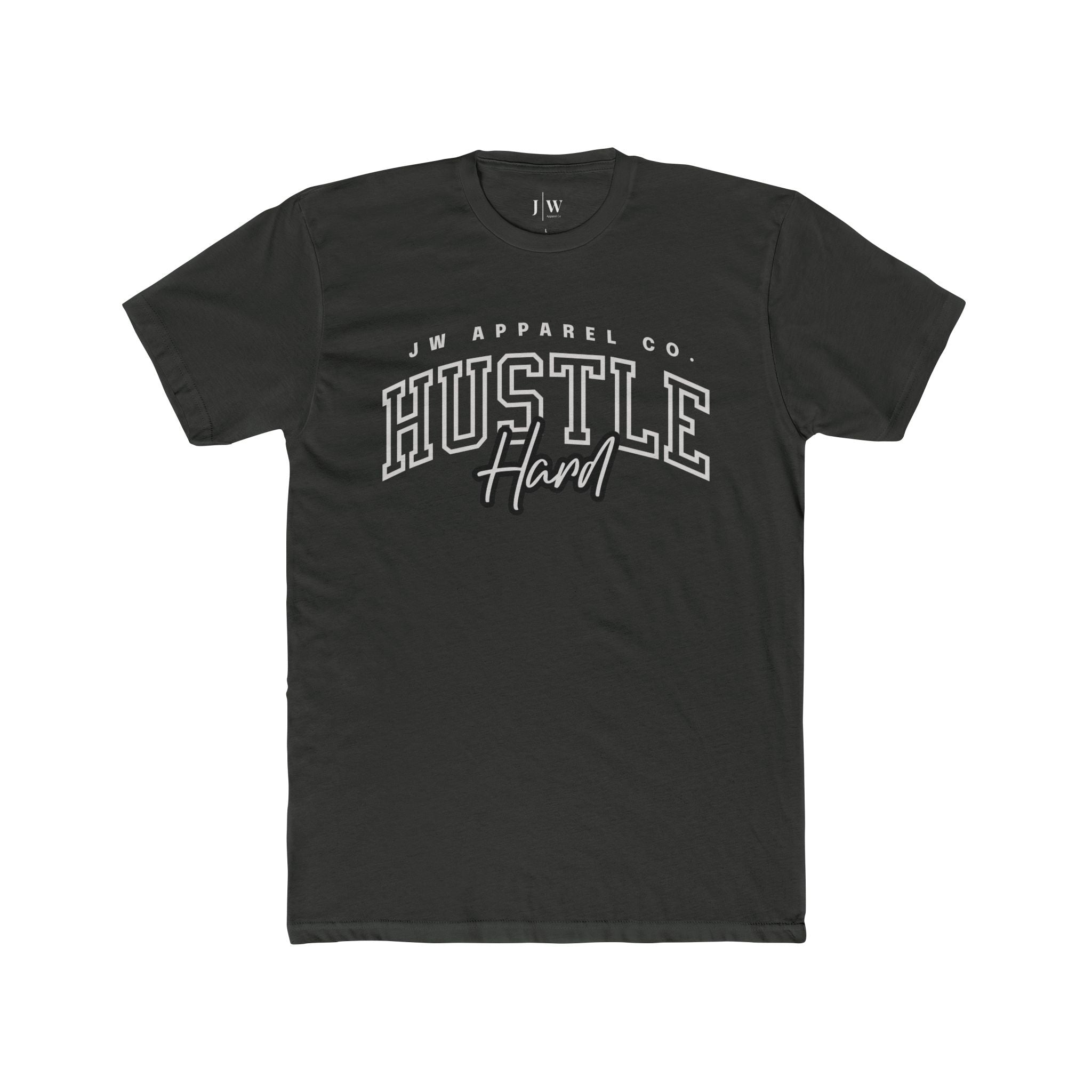 “Hustle Hard” T-Shirt