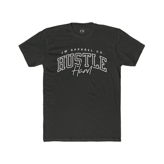 “Hustle Hard” T-Shirt