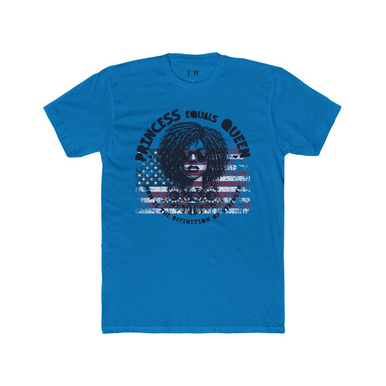 Princess Equals Queen T-Shirt
