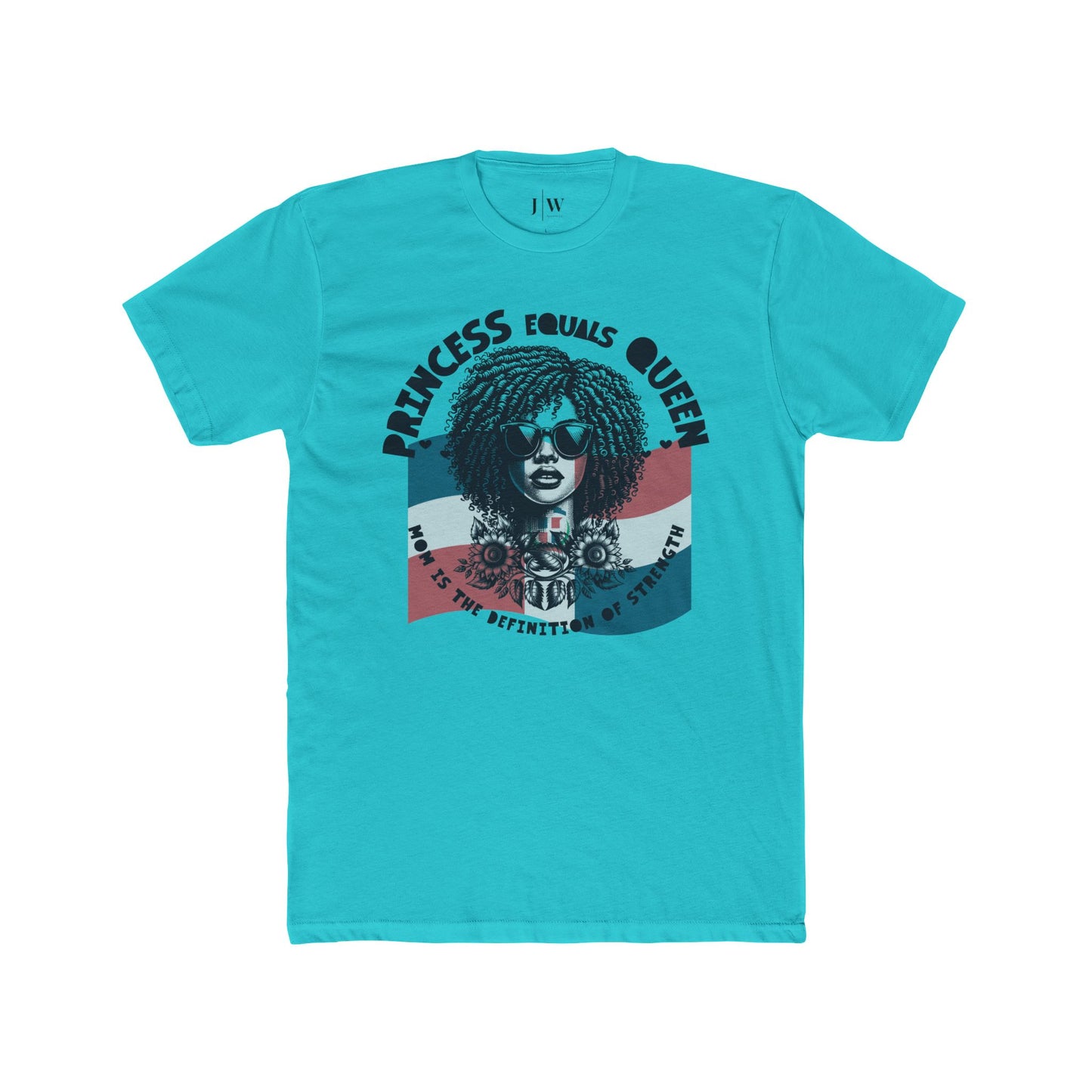 Princess Equals Queen “Dominican Republic” T-Shirt