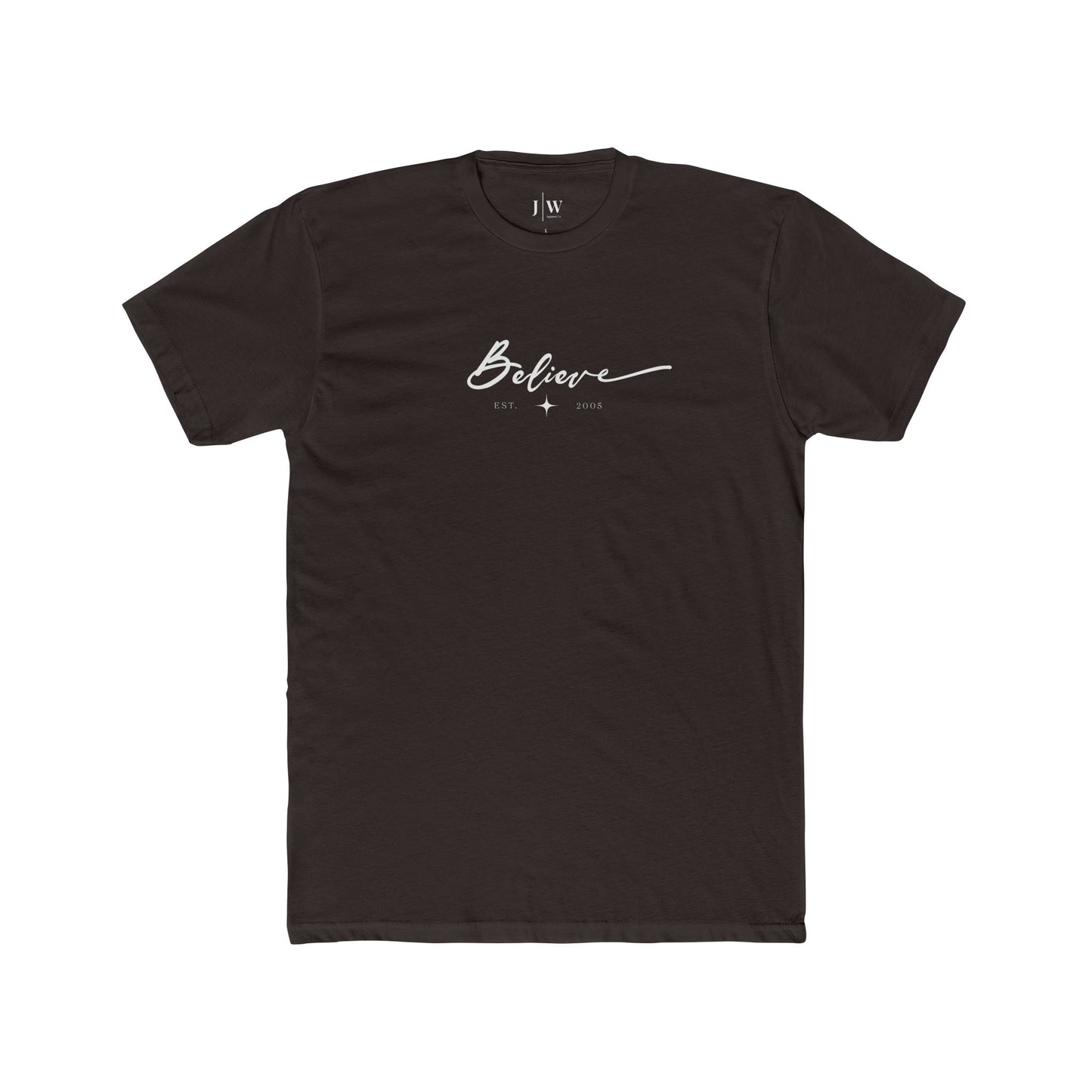 “Believe” | Est. 2005 T‑Shirt