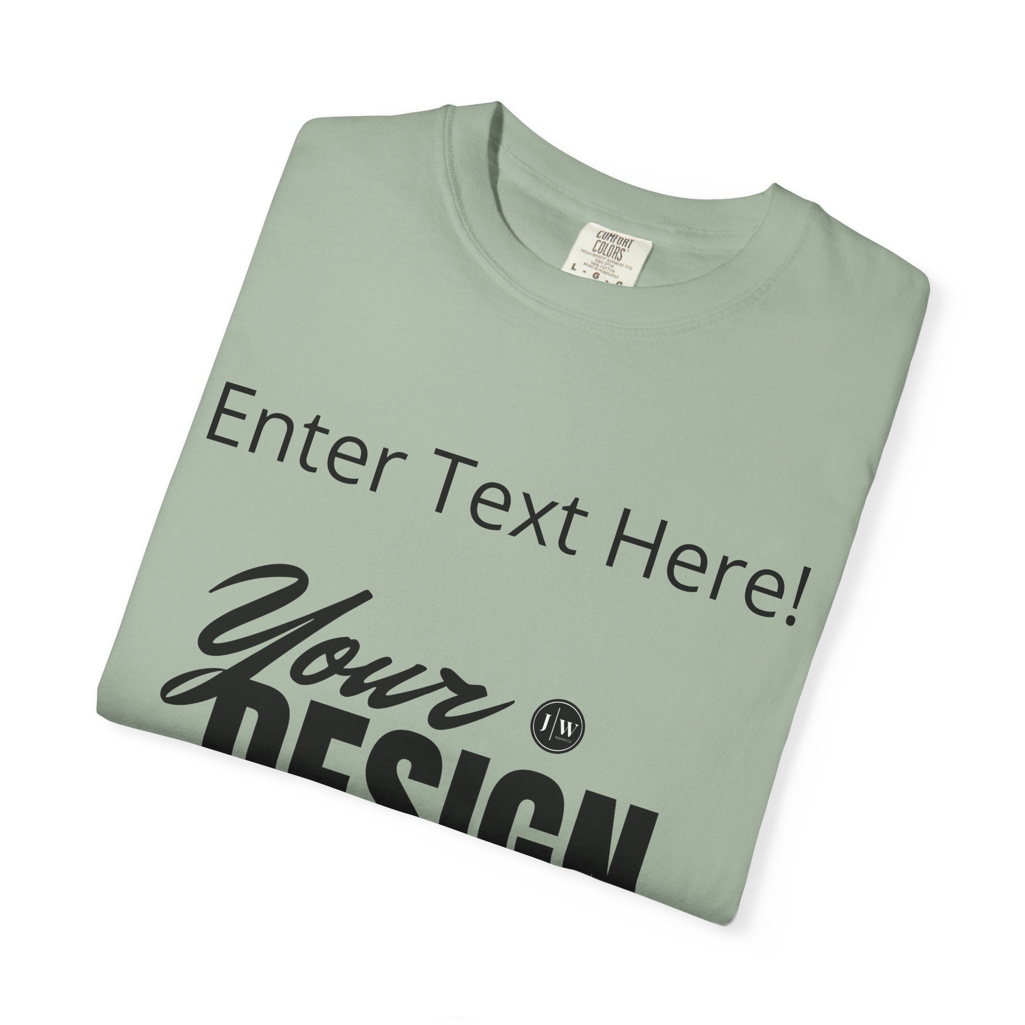 “Make Your Own” T-Shirt | Various Colors