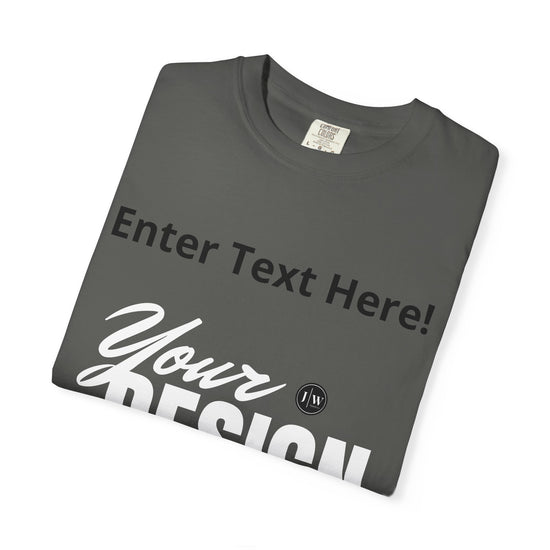 “Make Your Own” T-Shirt | Dark Colors
