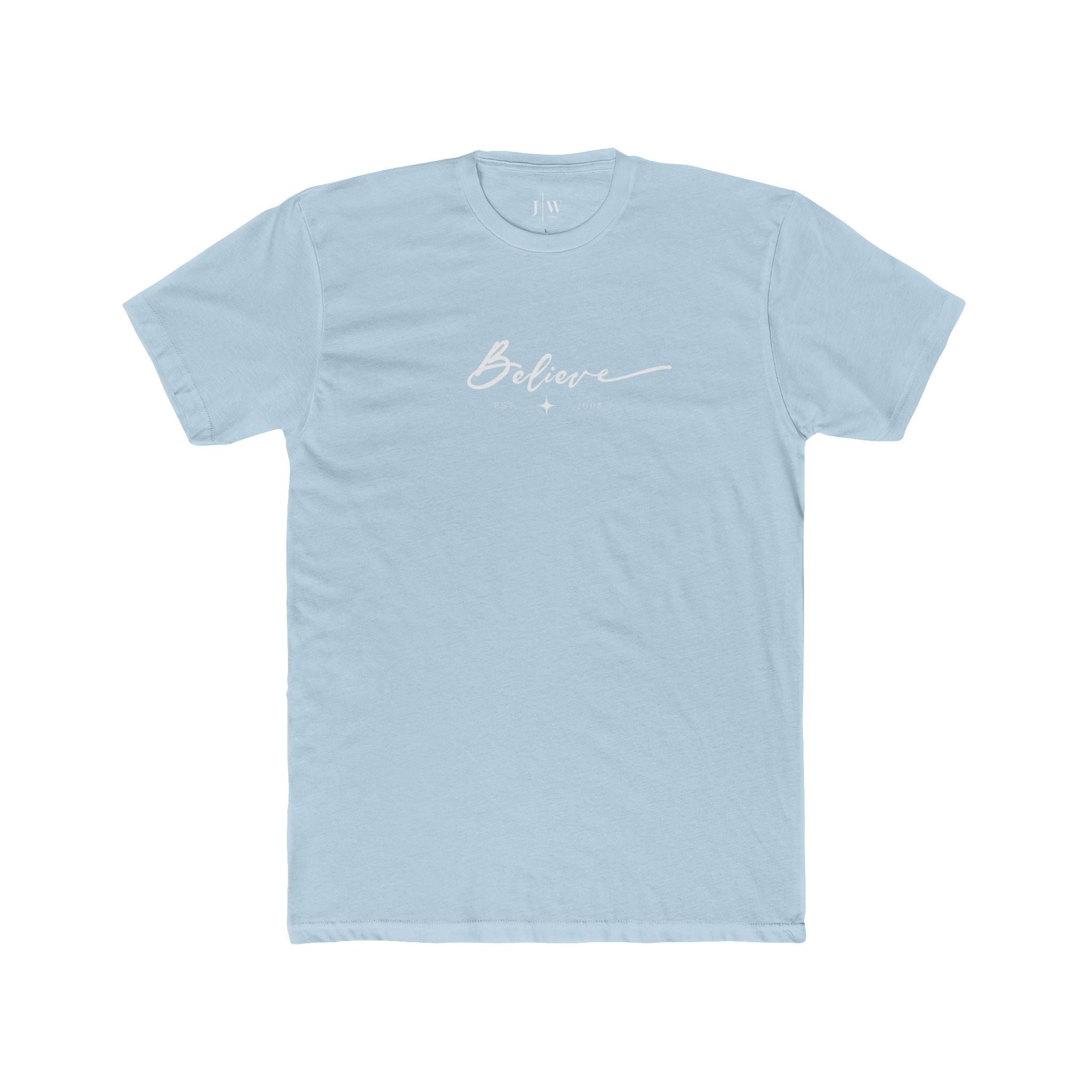 “Believe” | Est. 2005 T‑Shirt